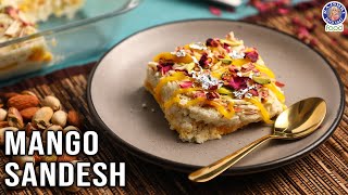 Mango Sandesh Recipe  Summer Special Desserts at Home  Mango Dessert Recipes  Chef Ruchi [upl. by Melak221]