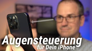 Neu in iOS 18 Steuere Dein iPhone mit den Augen [upl. by Annaehr489]