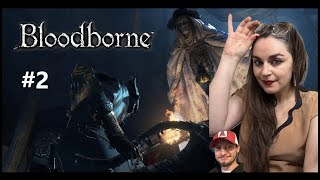 Bloodborne Lets Play 2 Centre de Yharnam et Père Gascoigne [upl. by Alicsirp331]