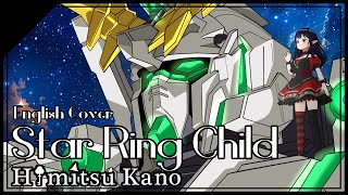 StarRingChild  Eng Cover  叶 秘蜜 Himitsu Kano [upl. by Nlycaj243]