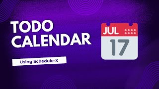 How to Build a Todo Calendar Using Custom Components in ScheduleX [upl. by Nnadroj644]