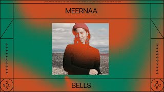 Meernaa  Bells Official Audio [upl. by Apicella]