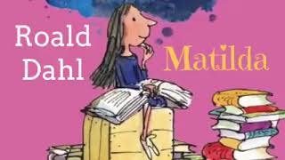 📖 Matilda 1988 Full Audiobook EN Roald Dahl [upl. by Werdn421]