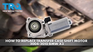 How to Replace Transfer Case Shift Motor 20042010 BMW X3 [upl. by Geanine527]