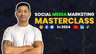 Social Media Marketing Masterclass in 2024 [upl. by Bendite]