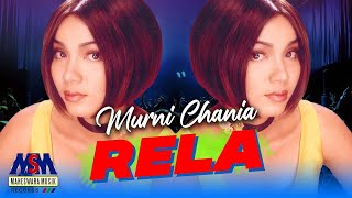 MURNI CHANIA  RELA OFFICIAL MUSIC VIDEO LYRICS [upl. by Streetman]