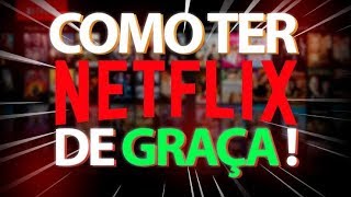 Como Ter Conta Netflix De Graça  Free Netflix Doação de 3 Contas [upl. by Melody]