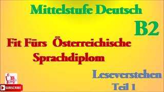 TELC B2 prüfung  Mittelstufe DeutschLeseverstehen modelltest 1 teil 1 mit lösung [upl. by Latoyia]