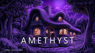 AMETHYST  Healing Forest Ambience  285Hz  852Hz  Cellular Healing amp Intuition Enhancement 2 [upl. by Enileuqaj]