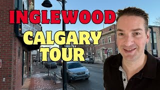 INGLEWOOD CALGARY NEIGHBOURHOOD TOUR [upl. by Eixam514]