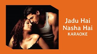 KARAOKE  Jadu Hai Nasha Hai Song  Love Music   viral romantichindisong shreyaghoshal [upl. by Liborio176]