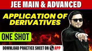 APPLICATION OF DERIVATIVES in 1 Shot  All Concepts Tricks amp PYQs Covered  JEE Main amp Advanced [upl. by Ezeerb]