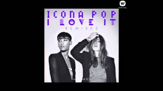 Icona Pop  07 I Love It feat Charli XCX Wayne G amp LFB Remix Radio Edit [upl. by Aurthur261]