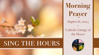 81624 Lauds Friday Morning Prayer of the Liturgy of the Hours [upl. by Oram]