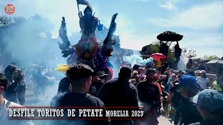 🔥 DESFILE CARNAVAL TORITOS DE PETATE Morelia 2023 🔥🐮🔥 1ra parte [upl. by Nonnahsed250]