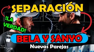 SEPARACIÓN DE BELA Y SANYO ExplicaciónNuevas Parejas😞 [upl. by Reh]