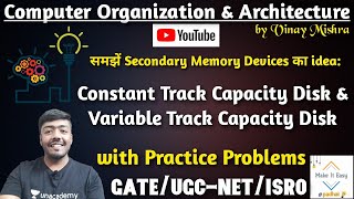 Computer Organization 21 Constant Track Capacity Disk amp Variable Track Capacity Disk [upl. by Aninahs]