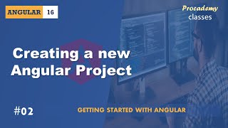 02 Creating a new Angular Project  Getting Started with Angular  A Complete Angular Course [upl. by Llirrem]