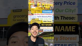 Solution To Grocery Prices Hikes In Toronto With No Name Discount Grocery toronto groceryprices [upl. by Irianat]