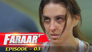 Faraar Action Thriller Series  2023 Hollywood Web Series Hindi Dubbed  Episode 03 [upl. by Ravi826]