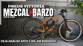 Vittoria BARZO XC race X Vittoria MEZCAL XC race após 5mil km rodados [upl. by Galven497]