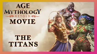 Age of Mythology Retold Cinematic Movie  The Titans  All Cinematics amp Cutscenes  The New Atlantis [upl. by Anhej236]