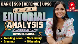 Editorial Analysis  16th July 2024  Vocab Grammar Reading Skimming  Nimisha Bansal [upl. by Brownley]