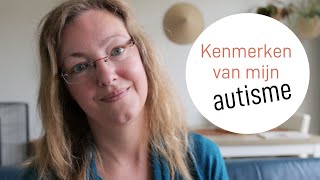 Deze kenmerken van AUTISME ervaar ik bijna dagelijks [upl. by Eddy]