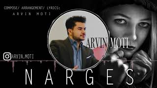 ARVIN MOTI NARGES  instagram arvinmotimusic [upl. by Asante]