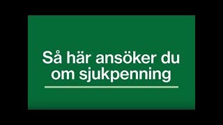 Så här ansöker du om sjukpenning [upl. by Desmond495]