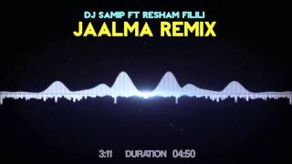 JaalmaResham Filili DJ SaMiP Remix [upl. by Etteinotna]