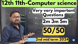 12th11th Computer science  Most important questions 2m 3m 5m2nd mid term 2024 [upl. by Lacee21]