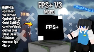 FPS V3  MCPE 121 Fps Boost Better Optimized No Particle Smooth Gameplay Increase Fps [upl. by Gilletta]