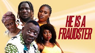 HE IS A FRAUDSTER  FULL MOVIE [upl. by Kcirdlek]