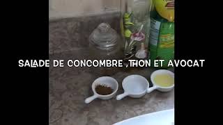 RECETTE DE SALADE DE CONCOMBREAVOCAT ET THON [upl. by Dean]