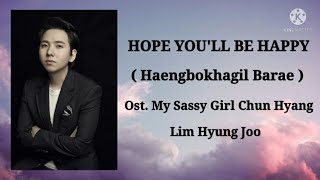 HAENGBOKHAGIL BARAE LIM HYUNG JOO OST MY SASSY GIRL CHUN HYANG [upl. by Burnham]