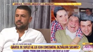 Ionuţ Galani băiatul de suflet al lui Jean Constantin face dezvăluiri șocante [upl. by Aretina915]