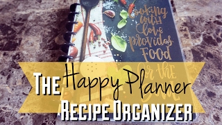 THE HAPPY PLANNER RECIPE ORGANIZER FLIP THROUGH [upl. by Shirk]