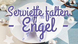 Serviette falten  Engel  Anleitung  Talude [upl. by Eniamret348]