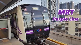 Take a ride “MRT Purple Line” Bangkok Thailand [upl. by Berliner96]