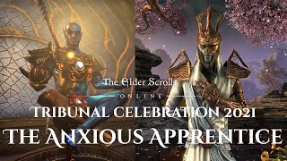 ESO Tribunal Celebration 2021 The Anxious Apprentice Morrowind [upl. by Gehman]