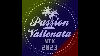 PASION VALLENATA MIX 2023 [upl. by Elyagiba3]