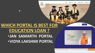 Which Portal is the Best   Jan Samarth Portal  Vidya Lakshmi Portal  educationloan subsidy [upl. by Adnamal643]