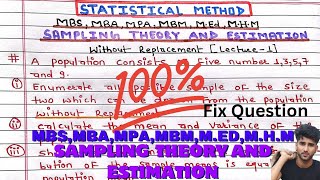 SAMPLING AND ESTIMATION PROBLEM Lecture1  without replacement  MBS  MBA  MPAMBM MEd MHM [upl. by Nevaeh]