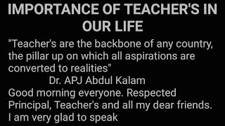 Speech on Importance of Teachers in our life  Speech in English  Importance of Teachers [upl. by Mehala588]