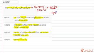 In sympatric speciation [upl. by Kutzer]