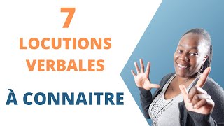 7 locutions verbales françaises à connaitre absolument [upl. by Amzu118]