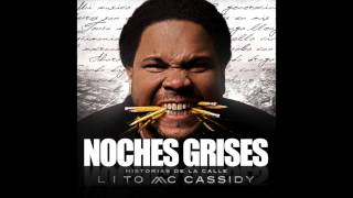 LITO MC CASSIDY FT MELODY JOY  NOCHES GRISES [upl. by Hax]