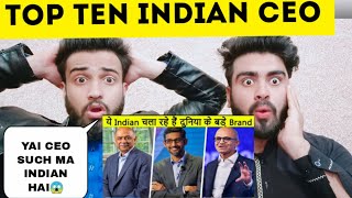 top ten indian ceo 2020 by pakistani bros reactions [upl. by Kcirdez]