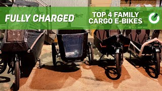 Fully Charged Presents The Ultimate Must Have Family Cargo EBikes [upl. by Refotsirhc]